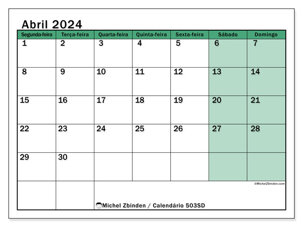 Calendário Abril 2024 “503”. Mapa gratuito para impressão.. Segunda a domingo