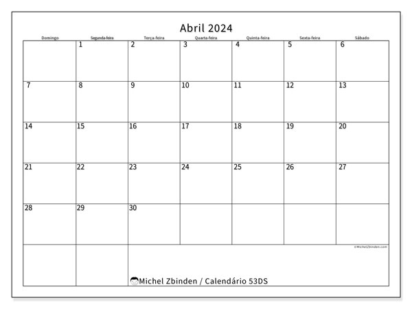 Calendário Abril 2024 “53”. Calendário gratuito para imprimir.. Domingo a Sábado