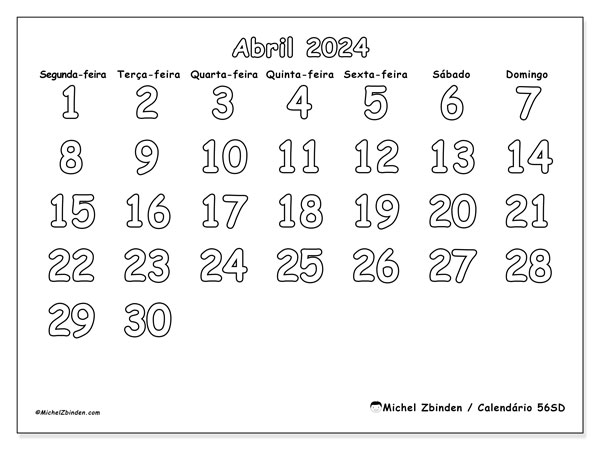 Calendário Abril 2024, 56DS. Horário gratuito para impressão.