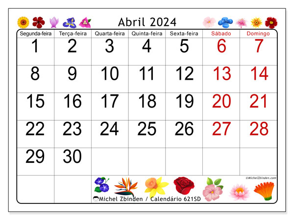 Calendário Abril 2024 “621”. Jornal gratuito para impressão.. Segunda a domingo