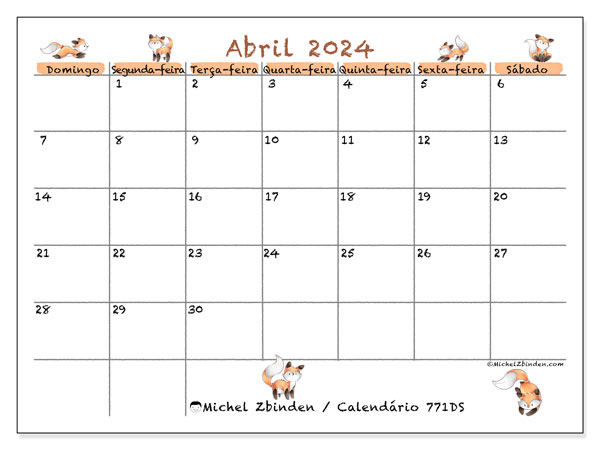 Calendário Abril 2024 “771”. Calendário gratuito para imprimir.. Domingo a Sábado