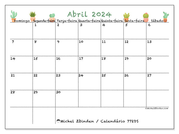 Calendário Abril 2024 “772”. Mapa gratuito para impressão.. Domingo a Sábado