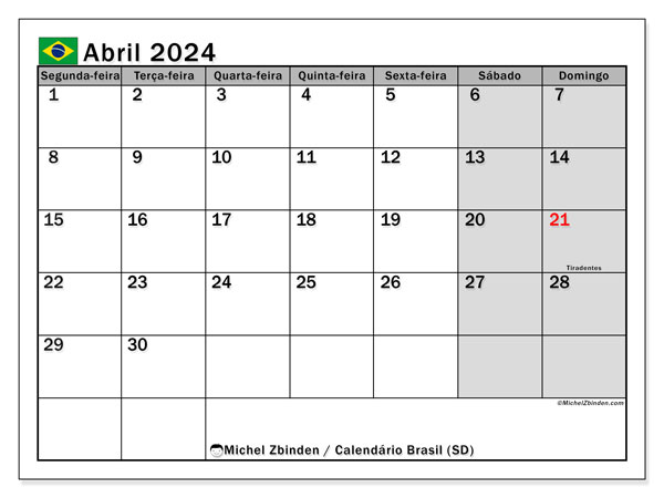 Calendário Abril 2024 “Brasil”. Mapa gratuito para impressão.. Segunda a domingo