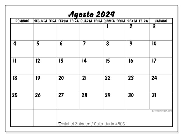 Calendário Agosto 2024 “45”. Horário gratuito para impressão.. Domingo a Sábado