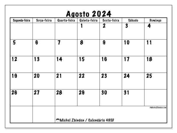 Calendário Agosto 2024 “48”. Mapa gratuito para impressão.. Segunda a domingo