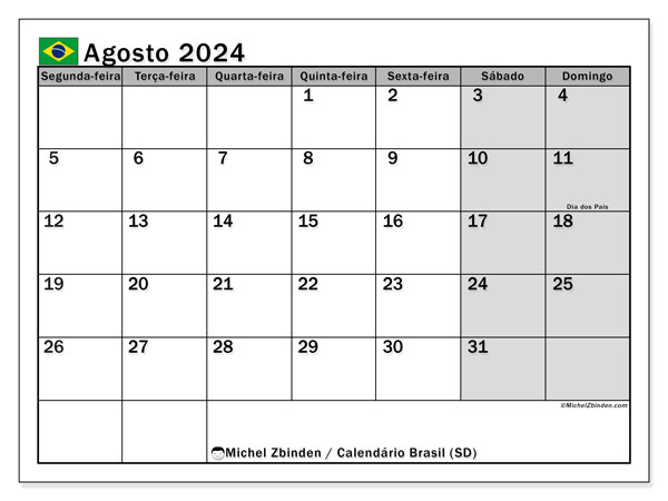 Calendário Agosto 2024 “Brasil”. Programa gratuito para impressão.. Segunda a domingo