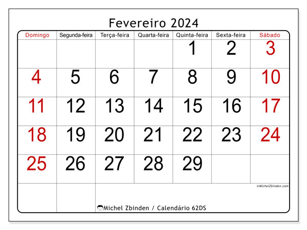 Calendário Fevereiro 2024 “62”. Programa gratuito para impressão.. Domingo a Sábado