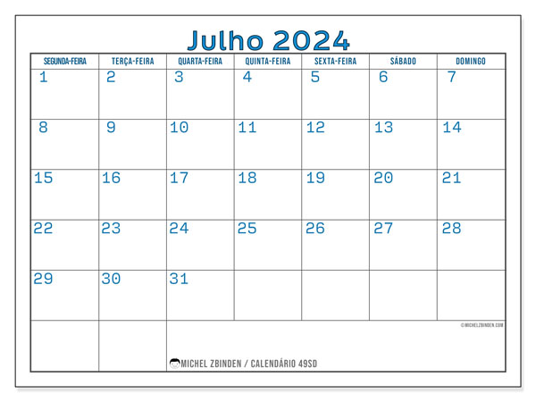 Calendário Julho 2024, 49DS. Mapa gratuito para impressão.