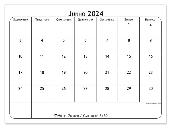 Calendário Junho 2024 “51”. Jornal gratuito para impressão.. Segunda a domingo
