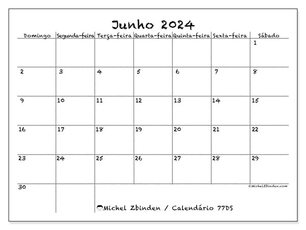 Calendário Junho 2024 “77”. Mapa gratuito para impressão.. Domingo a Sábado