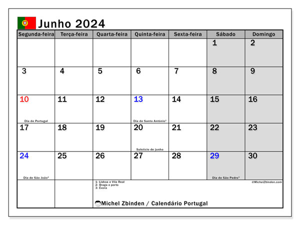Calendário Junho 2024 “Portugal”. Programa gratuito para impressão.. Segunda a domingo