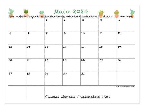Calendário Maio 2024 “772”. Mapa gratuito para impressão.. Segunda a domingo