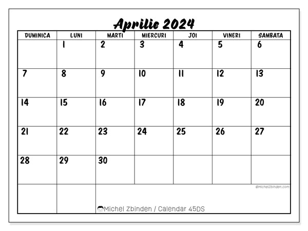 Calendar aprilie 2024, 45DS. Jurnal imprimabil gratuit.