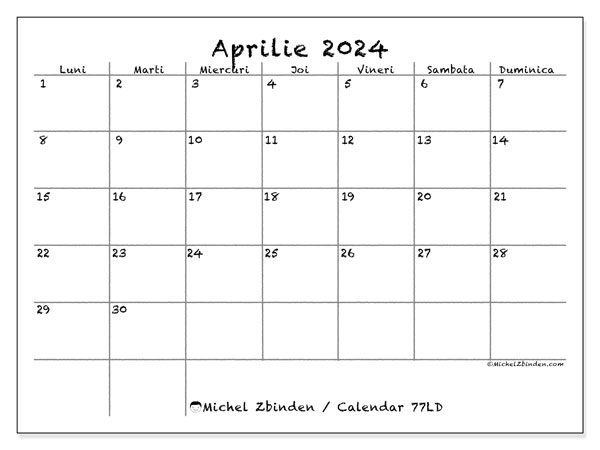 Calendar aprilie 2024, 77DS. Calendar pentru imprimare gratuit.