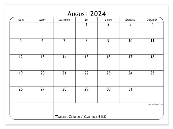 Calendar august 2024 “51”. Jurnal imprimabil gratuit.. Luni până duminică
