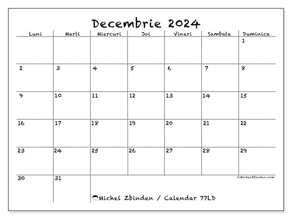 Calendar decembrie 2024 “77”. Program imprimabil gratuit.. Luni până duminică