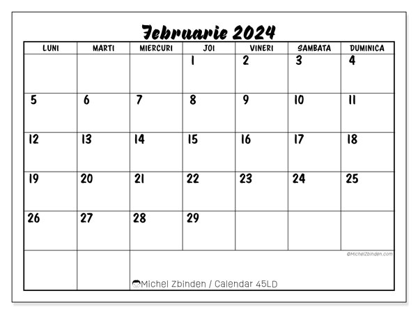 Calendar februarie 2024, 45DS. Calendar pentru imprimare gratuit.