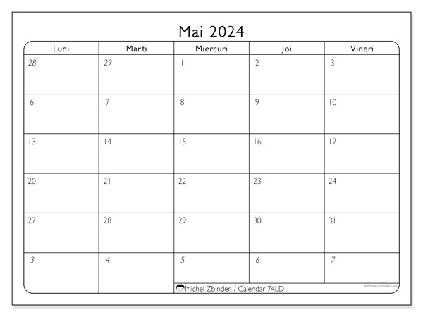 Calendar mai 2024, 74LD. Jurnal imprimabil gratuit.