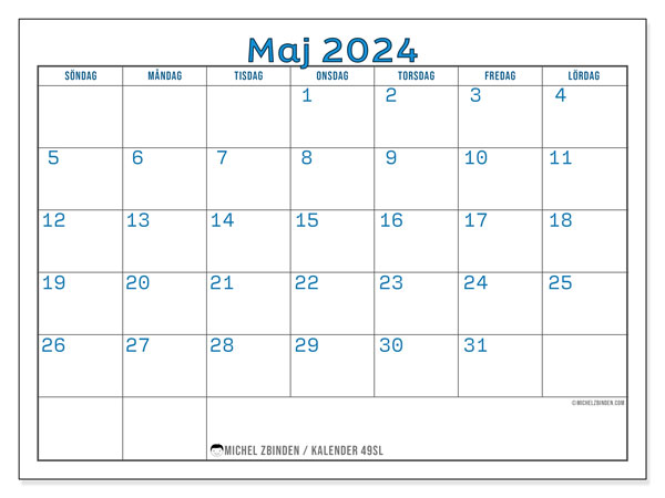 Kalender maj 2024, 49SL. Gratis karta som kan skrivas ut.