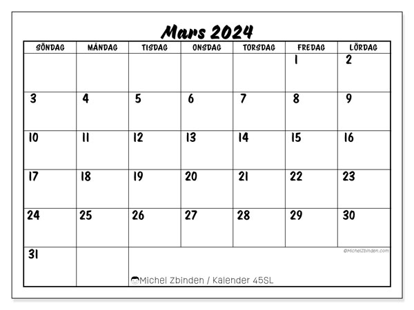 Kalender mars 2024 “45”. Gratis kalender som kan skrivas ut.. Söndag till lördag