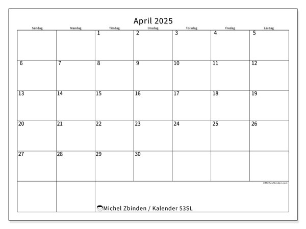 Kalender april 2025 “53”. Gratis program til print.. Søndag til lørdag