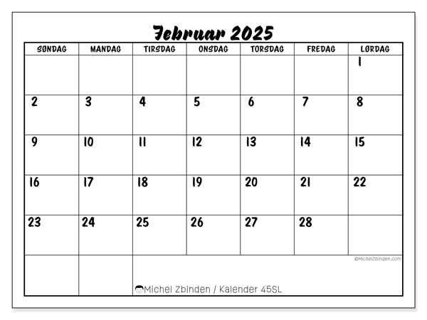 Kalender februar 2025 “45”. Gratis kalender til print.. Søndag til lørdag