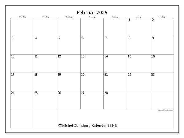 Kalender februar 2025 “53”. Gratis plan til print.. Mandag til søndag