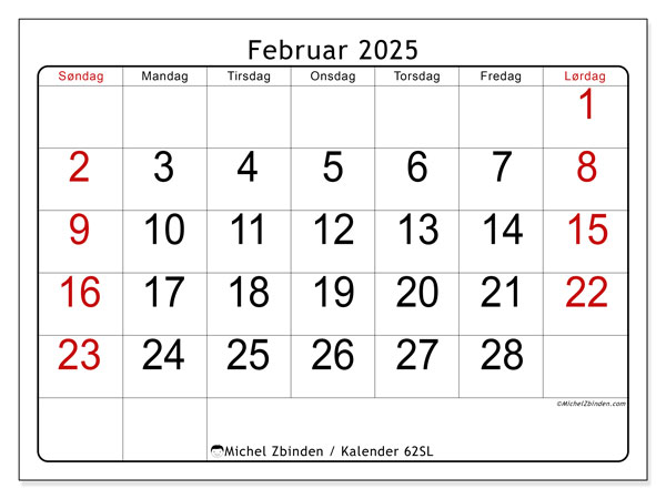 Kalender februar 2025 “62”. Gratis kalender til print.. Søndag til lørdag
