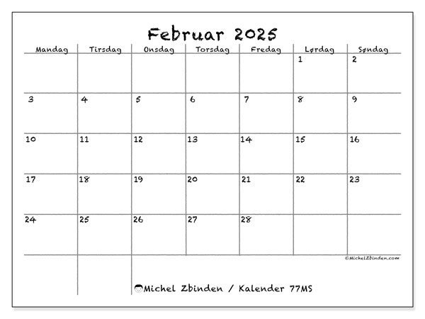 Kalender februar 2025 “77”. Gratis plan til print.. Mandag til søndag