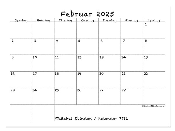 Kalender februar 2025 “77”. Gratis kalender til print.. Søndag til lørdag