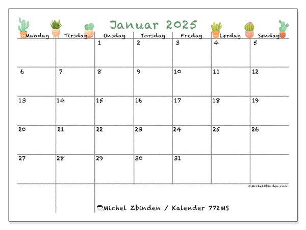 Kalender januar 2025 “772”. Gratis kalender til print.. Mandag til søndag