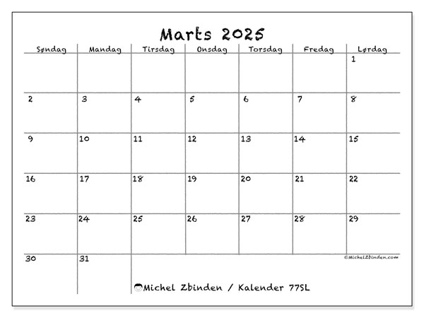 Kalender marts 2025 “77”. Gratis plan til print.. Søndag til lørdag