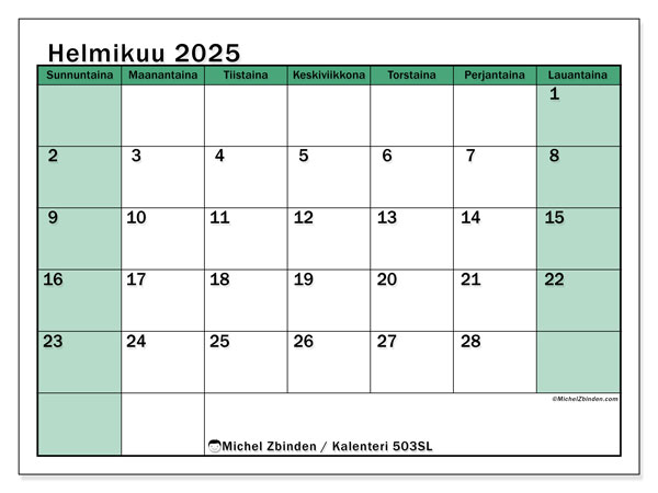 Kalenteri helmikuu 2025 “503”. Ilmainen tulostettava aikataulu.. Sunnuntaista lauantaihin