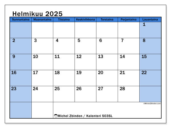 Kalenteri helmikuu 2025 “504”. Ilmainen tulostettava kartta.. Sunnuntaista lauantaihin