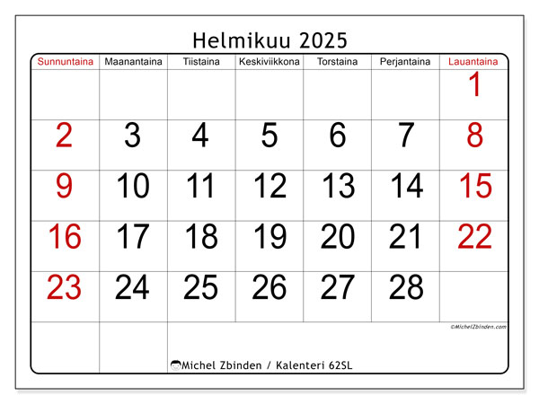 Kalenteri helmikuu 2025 “62”. Ilmainen tulostettava aikataulu.. Sunnuntaista lauantaihin