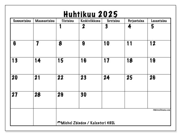 Kalenteri huhtikuu 2025 “48”. Ilmainen tulostettava kalenteri.. Sunnuntaista lauantaihin