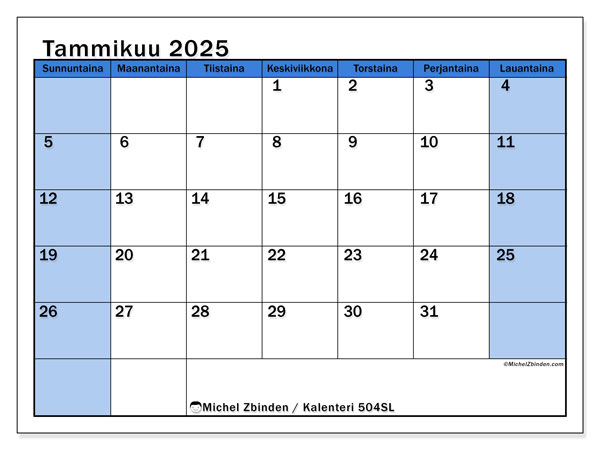 Kalenteri tammikuu 2025 “504”. Ilmainen tulostettava lehti.. Sunnuntaista lauantaihin
