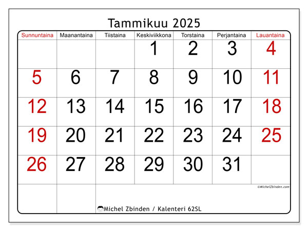 Kalenteri tammikuu 2025 “62”. Ilmainen tulostettava aikataulu.. Sunnuntaista lauantaihin
