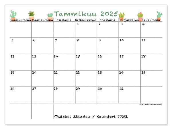 Kalenteri tammikuu 2025 “772”. Ilmainen tulostettava kalenteri.. Sunnuntaista lauantaihin