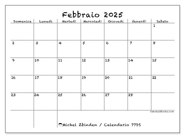 Calendario febbraio 2025 “77”. Calendario da stampare gratuito.. Da domenica a sabato