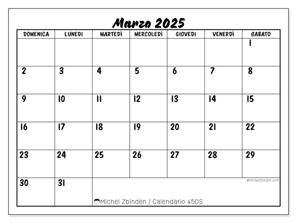 Calendario marzo 2025 “45”. Orario da stampare gratuito.. Da domenica a sabato