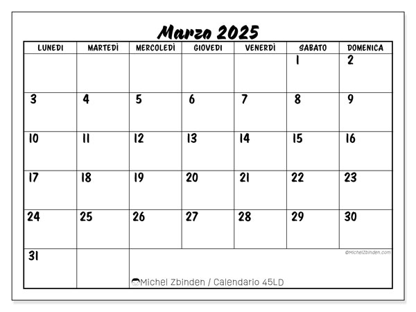 Calendario marzo 2025 “45”. Orario da stampare gratuito.. Da lunedì a domenica