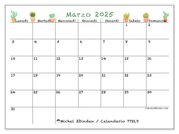 Calendario marzo 2025 “772”. Piano da stampare gratuito.. Da lunedì a domenica