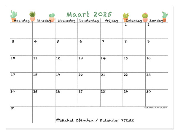 Kalender maart 2025 “772”. Gratis afdrukbaar programma.. Maandag tot zondag