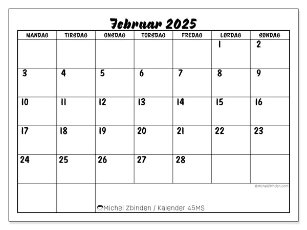 Kalender februar 2025 “45”. Gratis plan for utskrift.. Mandag til søndag