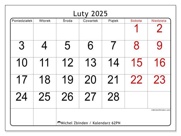 Kalendarz luty 2025 “62”. Darmowy plan do druku.. Od poniedziałku do niedzieli