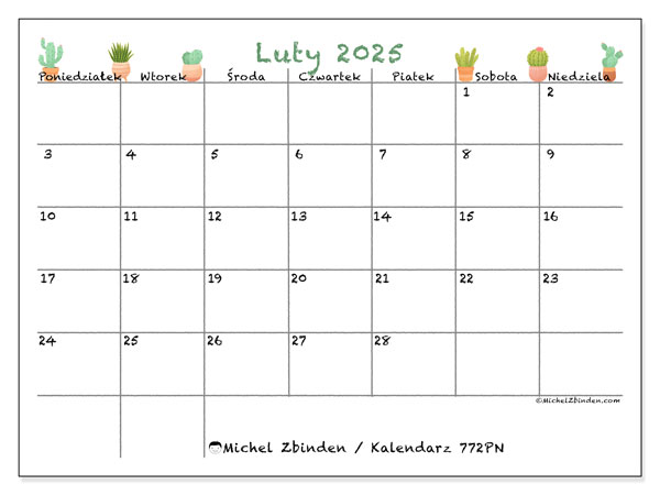 Kalendarz luty 2025 “772”. Darmowy terminarz do druku.. Od poniedziałku do niedzieli