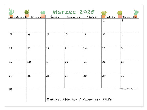 Kalendarz marzec 2025 “772”. Darmowy dziennik do druku.. Od poniedziałku do niedzieli