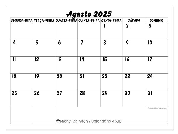 Calendário para imprimir, Agosto 2025, 45SD