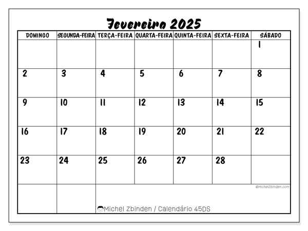 Calendário Fevereiro 2025 “45”. Horário gratuito para impressão.. Domingo a Sábado